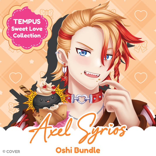 TEMPUS Sweet Love Axel Syrios Oshi Bundle